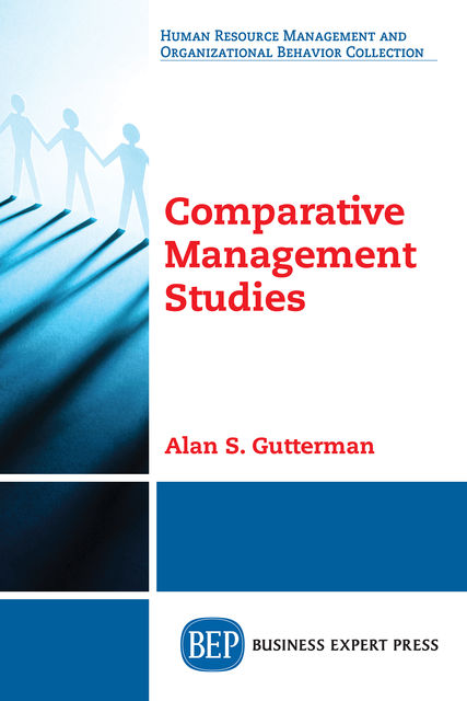 Comparative Management Studies, Alan S. Gutterman