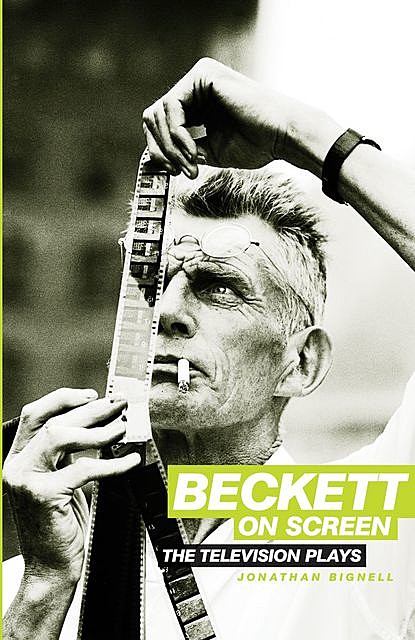 Beckett on Screen, Jonathan Bignell