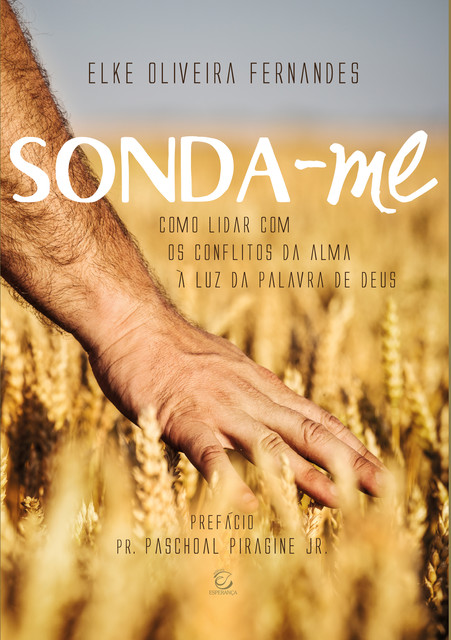 Sonda-me, Elke Oliveira Fernandes