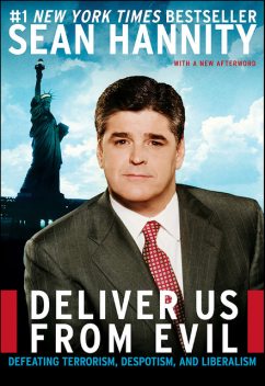 Deliver Us from Evil, Sean Hannity
