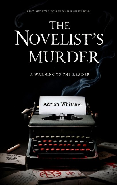 The Novelist's Murder, Adrian Whitaker