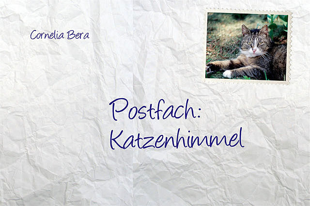 Postfach Katzenhimmel, Cornelia Bera