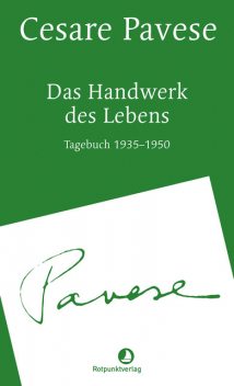 Das Handwerk des Lebens, Cesare Pavese