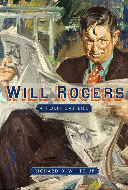 Will Rogers, Richard D. White Jr.