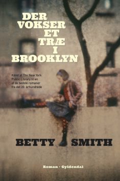 Der vokser et træ i Brooklyn, Betty Smith
