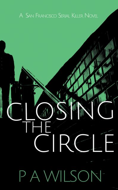 Closing the Circle, P.A. Wilson