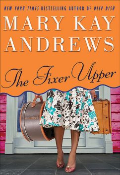 The Fixer Upper, Mary Kay Andrews