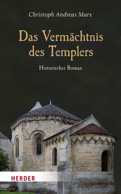 Das Vermächtnis des Templers, Christoph Andreas Marx