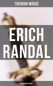 Erich Randal (Historischer Roman), Theodor Mügge