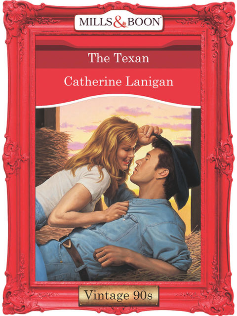The Texan, Catherine Lanigan