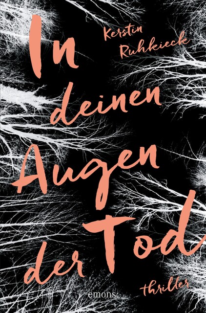 In deinen Augen der Tod, Kerstin Ruhkieck