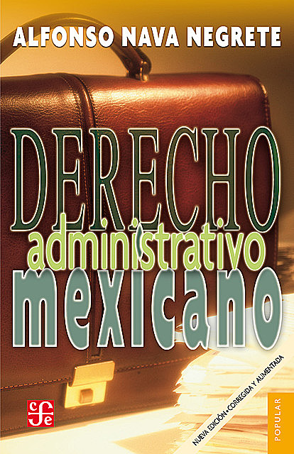 Derecho adminstrativo mexicano, Alfonso Nava Negrete
