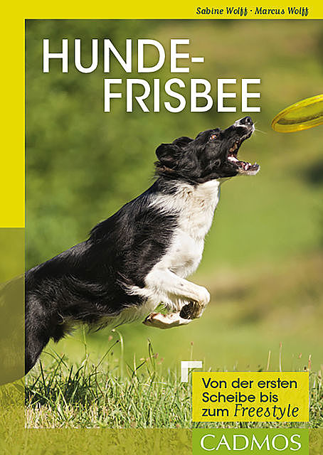 Hundefrisbee, Marcus Wolff, Sabine Wolff