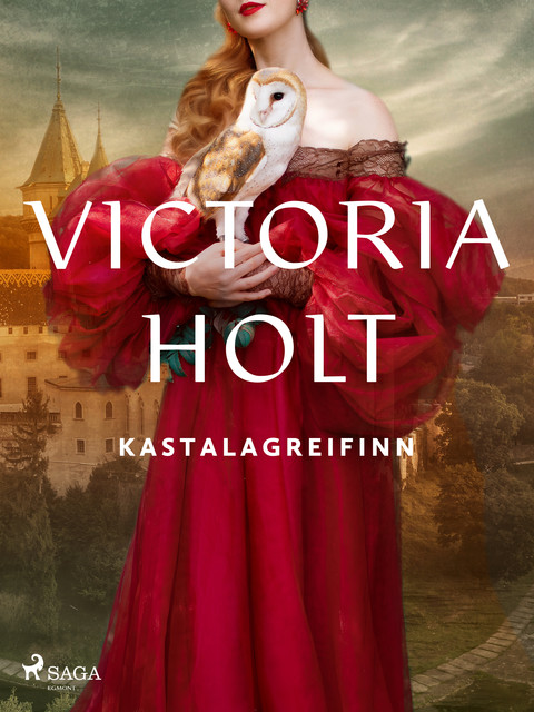 Kastalagreifinn, Victoria Holt