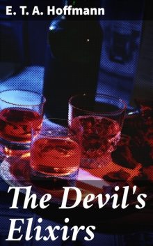 The Devil's Elixirs, E.T.A.Hoffmann