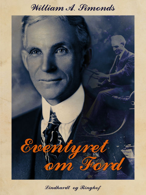 Eventyret om Ford, William A Simonds