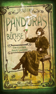 Pandoras Büchse, László I. Kish