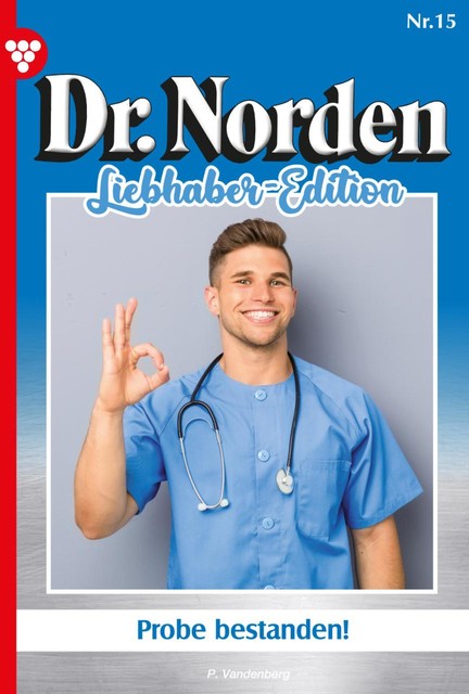 Dr. Norden 1014 – Arztroman, Patricia Vandenberg