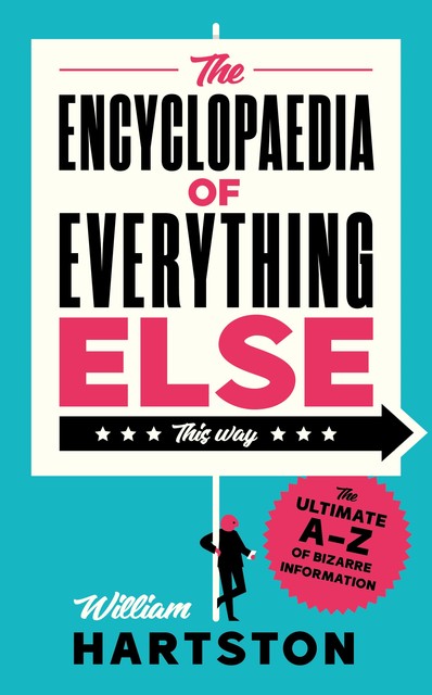 The Encyclopaedia of Everything Else, William Hartston