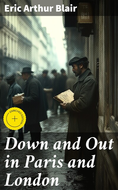 Down and Out in Paris and London, Eric Blair