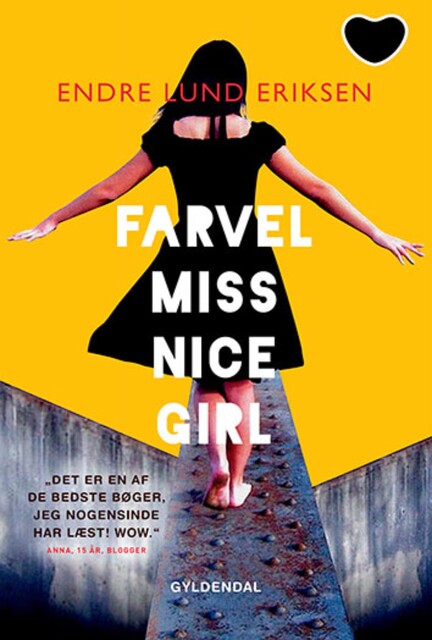 Farvel Miss Nice Girl, Endre Lund Eriksen