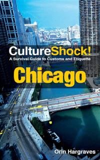 Culture Shock! Chicago, Orin Hargraves