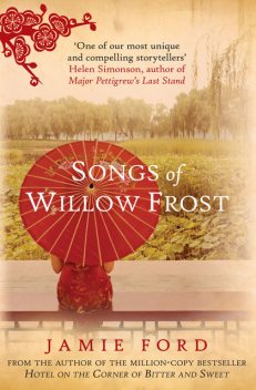 Songs of Willow Frost, Jamie Ford