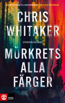 Mörkrets alla färger, Chris Whitaker