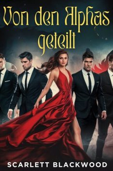 Von den Alphas geteilt, Blackwood Scarlett