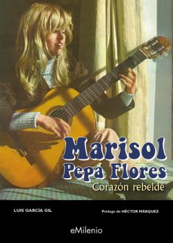 Marisol Pepa Flores (epub), Luis García Gil