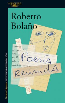 Poesía reunida, Roberto Bolaño