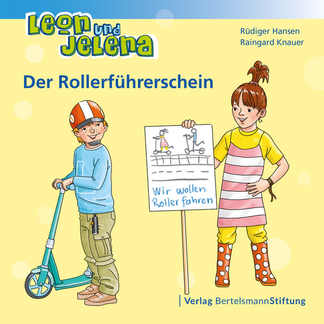 Leon und Jelena – Der Rollerführerschein, Raingard Knauer, Rüdiger Hansen