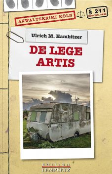 De Lege Artis, Ulrich M. Hambitzer