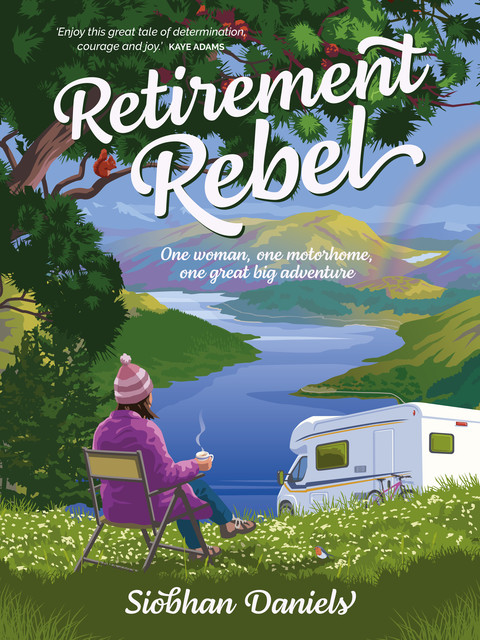 Retirement Rebel, Siobhan Daniels
