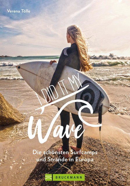 I did it my wave, Verena Tölle