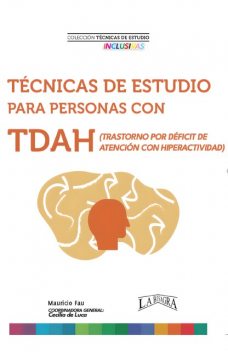 Técnicas de estudio para personas con TDAH, MAURICIO FAU