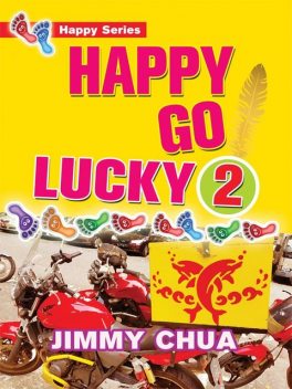 Happy Go Lucky 2: Happy Dreams Come True, Jimmy Chua