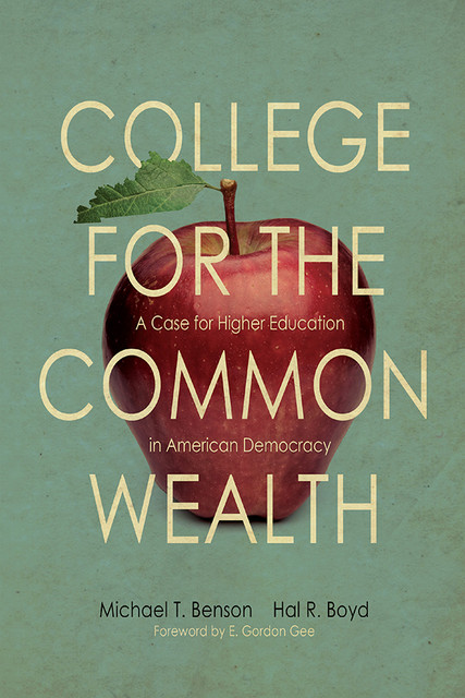 College for the Commonwealth, Michael Benson, Hal R. Boyd