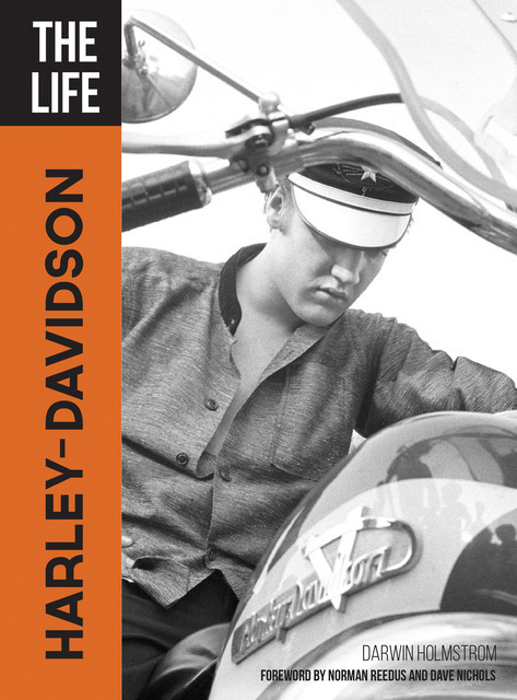 The Life Harley-Davidson, Darwin Holmstrom