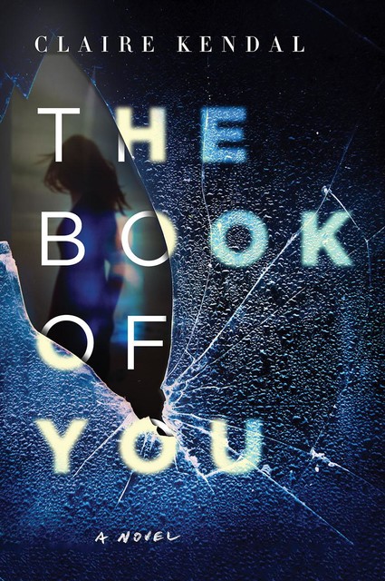 The Book of You, Claire Kendal