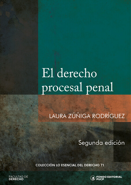 El derecho procesal penal, Laura Rodríguez