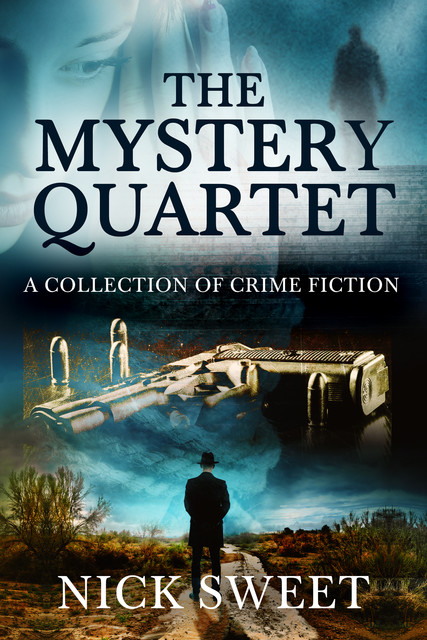 The Mystery Quartet, Nick Sweet