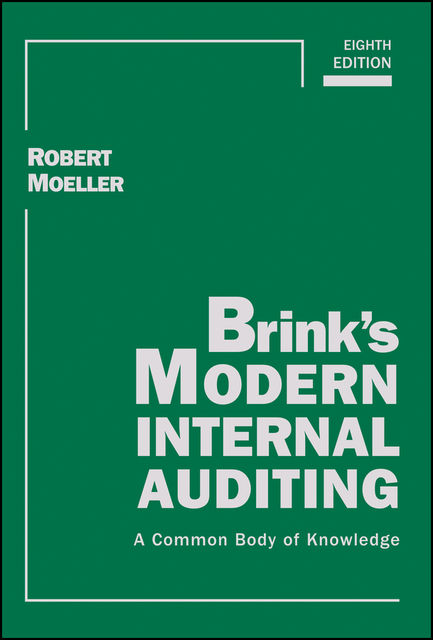 Brink's Modern Internal Auditing, Robert R.Moeller