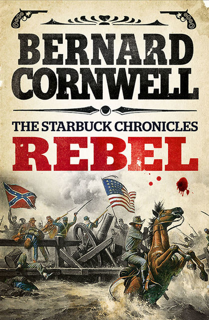 Rebel, Bernard Cornwell
