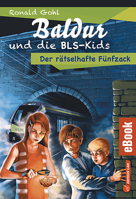 Baldur und die BLS-Kids 2: Der rätselhafte Fünfzack, Ronald Gohl