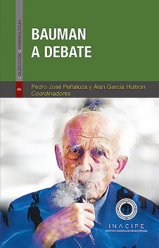 Bauman a debate, Alan García Huitrón, Pedro José Peñaloza