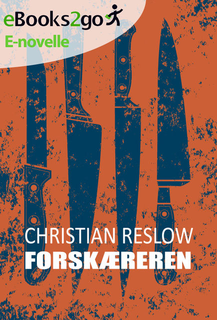 Forskæreren (novelle), Christian Reslow