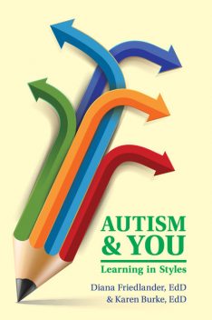 Autism and You, Diana Friedlander, EdD, Karen Burke