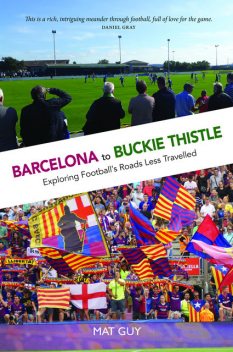 Barcelona to Buckie Thistle, Mat Guy