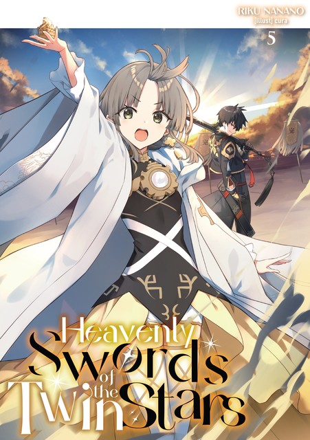 Heavenly Swords of the Twin Stars: Volume 5, Riku Nanano